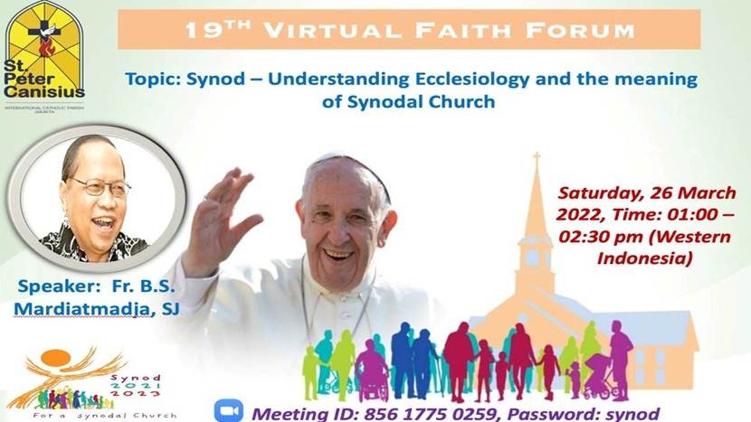 19th Virtual Faith Forum - Speaker : Fr. B.S Mardiatmadja, SJ