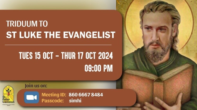 Triduum to St. Luke The Evangelist - Tue 15 Oct to Thu 17 Oct 2024 9PM