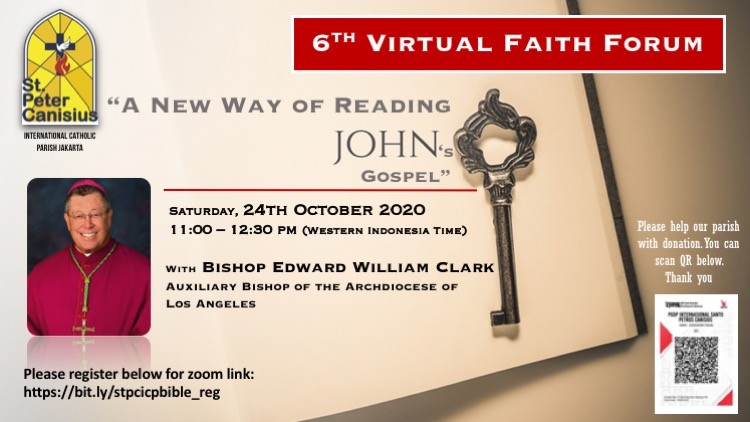 6th Catholic Faith Forum, 24 October 2020 with Bishop Edward Clark (Archdiocese of Los Angeles)
