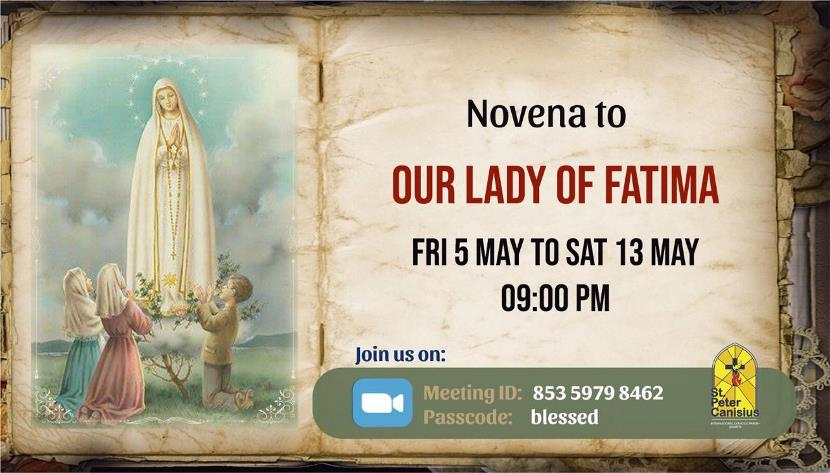 Novena to Our Lady of Fatima - Fri 5 May to Sat 13 May