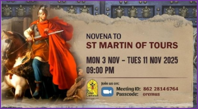 Novena to St. Martin of Tours  Mon 3 - Tue 11 Nov 2025 9PM