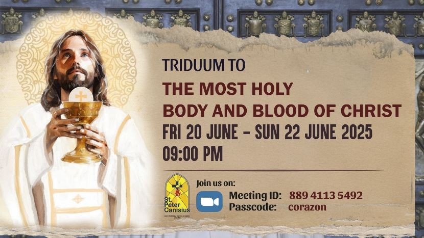 Triduum to The Most Holy Body and Blood of Christ 20-22 June 2025 9PM