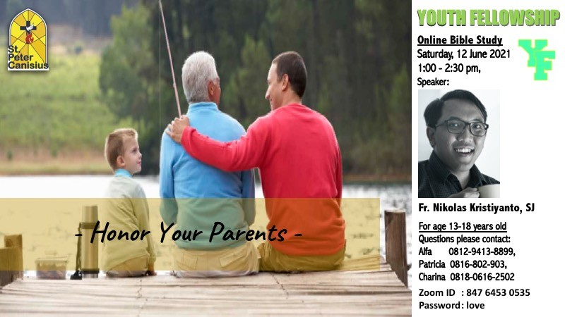YF Bible Study 12 June 2021: Honor Your Parent with Fr Niko Kristiyanto, DJ
